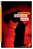 La révolte d'Éva Texte imprimé Élise Fontenaille