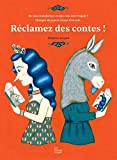 Réclamez des contes ! Texte imprimé Delphine Jacquot