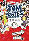 Tom Gates, c'est moi ! Texte imprimé de Liz Pichon traduit de l'anglais (Grande-Bretagne) par Nathalie Zimmermann