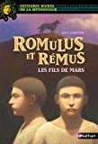Romulus et Rémus Texte imprimé les fils de Mars Guy Jimenes illustrations, Gianni de Conno dossier, Marie-Thérèse Davidson