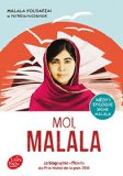 Moi, Malala Texte imprimé en luttant pour l'éducation, elle a changé le monde Malala Yousafzai et Patricia McCormick traduit de l'anglais (États-Unis) par Michel Laporte