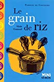 Le grain de riz Texte imprimé Alain Gaussel