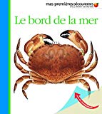 Le bord de la mer Texte imprimé illustré par Pierre de Hugo réalisé par Gallimard jeunesse et Élisabeth Cohat