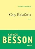 Cap Kalafatis Texte imprimé roman Patrick Besson