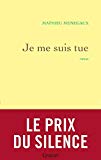 Je me suis tue Texte imprimé roman Mathieu Menegaux