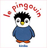 Le pingouin Texte imprimé Kimiko