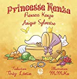 Princesse Kenza Texte imprimé Prensess Kenza Anique Sylvestre illustrations Mimika traduction Térèz Léoten