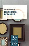 Les secrets de famille Texte imprimé Serge Tisseron