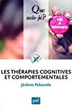 Les thérapies cognitives et comportementales Texte imprimé Jérôme Palazzolo