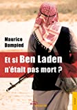 Et si Ben Laden n'était pas mort ? Texte imprimé autopsie d'un cadavre Maurice Dampied