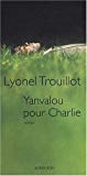 Yanvalou pour Charlie Texte imprimé roman Lyonel Trouillot