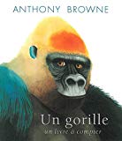 Un gorille Texte imprimé un livre à compter Anthony Browne