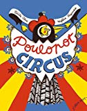 Poulopot circus Texte imprimé Cécile Alix illustrations Mylène Rigaudie