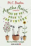Pas de pot pour la jardinière Texte imprimé roman M. C. Beaton traduit de l'anglais par Esther Ménévis