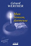 Man Sonson, dormeuse Texte imprimé roman Gérard Werther