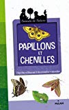 Papillons et chenilles Texte imprimé Léon Rogez illustrations d'Anne Eydoux