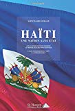 Haïti, une nation sans Etat Texte imprimé Gérald Saincilaire
