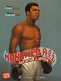 Mohamed Ali Texte imprimé champion du monde écrit par Jonah Winter illustré par François Roca traduit par Pascale Jusforgues