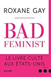 Bad Feminist Texte imprimé