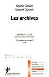 Les archives Texte imprimé Sophie Coeuré et Vincent Duclert