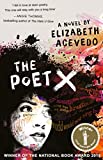 The poet X [Texte imprimé] a novel Elizabeth Acevedo