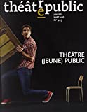Théâtre (jeune) public [dossier coordonné par Pierre Banos]