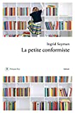 La petite conformiste Texte imprimé roman Ingrid Seyman