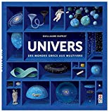 Univers, des mondes grecs aux multivers Texte imprimé Guillaume Duprat relu et corrigé par Jean-Philippe Uzan