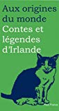 Contes et légendes d'Irlande Texte imprimé réunis et traduits par Marilyn Plénard illustrations de Susanne Strassmann