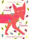 Le renard et l'étoile Texte imprimé Coralie Bickford-Smith traduit de l'anglais par Marie Ollier
