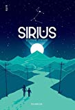 Sirius Texte imprimé Stéphane Servant illustré par Patrick Connan