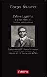 L'affaire Légitimus et la race noire (1912) Texte imprimé Un crime politico-judiciaire Georges Boussenot