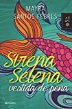 Sirena Selena vestida de pena [Texte imprimé] Mayra Santos-Febres