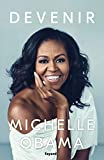 Devenir Texte imprimé Michelle Obama traduit de l'anglais (États-Unis) par Odile Demange et Isabelle Taudière