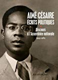 Discours à l'Assemblée nationale, 1945-1983 Texte imprimé Aimé Césaire édition présentée et établie par René Hénane