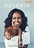 Devenir Enregistrement sonore Michelle Obama lu par Marie Bouvier traduit de l'anglais (Etats-Unis) par Odile Demange et Isabelle Taudière