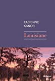 Louisiane Texte imprimé Fabienne Kanor