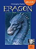 Eragon Enregistrement sonore Christopher Paolini traduit de l'anglais (Etats-Unis) par Bertrand Ferrier lu par Olivier Chauvel