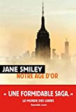 Notre âge d'or Texte imprimé Jane Smiley traduit de l'anglais (États-Unis) par Carine Chichereau