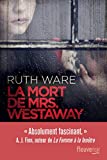 La mort de Mrs Westaway Texte imprimé Ruth Ware traduit de l'anglais (Grande-Bretagne) par Héloïse Esquié