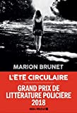 L'été circulaire Texte imprimé roman Marion Brunet