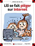 Lili se fait piéger sur Internet Dominique de Saint Mars [illustré par] Serge Bloch