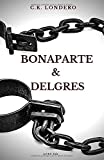 Bonaparte & Delgrès Texte imprimé C.K. Londero