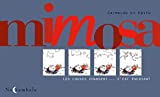 Mimosa Texte imprimé textes de Catmalou dessin et couleurs d'Edith