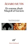 Et comme disait Maqroll el Gaviero Texte imprimé Álvaro Mutis préface Eduardo García Aguilar traduction François Maspero