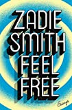 Feel Free Texte imprimé Zadie Smith