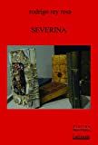 Severina Texte imprimé Rodrigo Rey Rosa traduit de l'espagnol par Jacques Aubergy