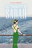 Les tourments de Sarah Texte imprimé roman Sylvia Winter