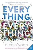 Everything Everything [Texte imprimé] Nicola Yoon illustration by David Yoon