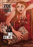 La salvaje inocencia o La inocente pornógrafa Texte imprimé Zoé Valdés